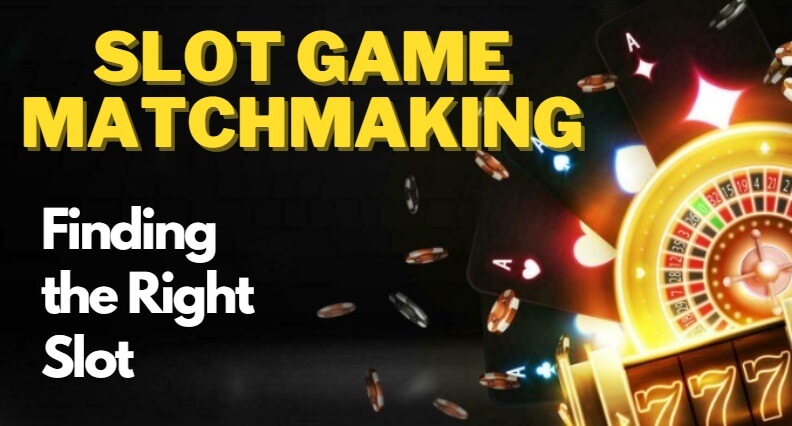 Slot Game Matchmaking